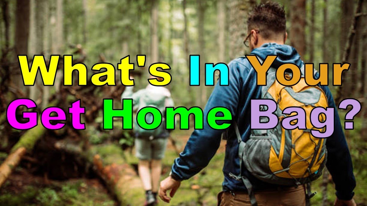 What's In Your Get Home Bag – No. 530