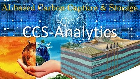 Shahab Mohaghegh "CCS-Analytics" Feb 2022 SPE (NTNU: Norwegian University of Science and Technology)