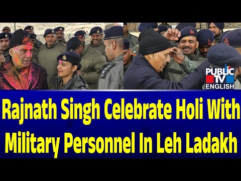 Rajnath Singh Celebrate Holi With Military Personnel In Leh Ladakh | Public TV English