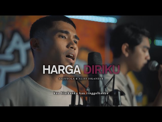 Harga Diriku - Afiffsola & Aliff Iskandar cover class=