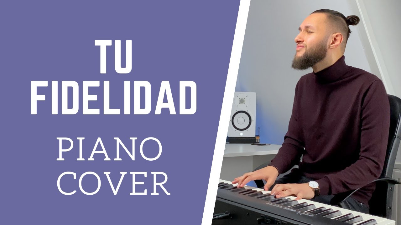 Tu Fidelidad - Marcos Witt | Piano Cover FP-30X | Joël Booi - YouTube