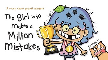 The Girl Who Makes A Million Mistakes –🏃‍♀️‍➡️ A story about growth mindset and not giving up!