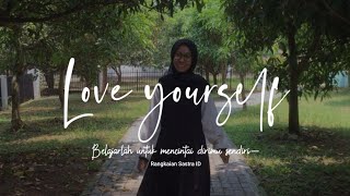 Download Lagu LOVE YOUR SELF : Puisi Rangkaian Sastra ID MP3
