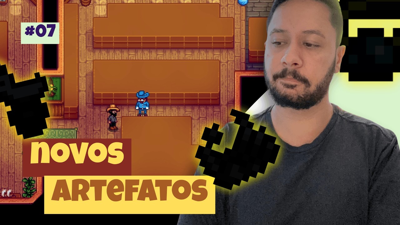 OS PRIMEIROS ARTEFATOS DO MUSEU... | Stardew Valley #07