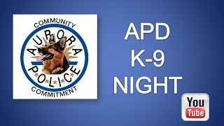 APD K-9 Night Demo
