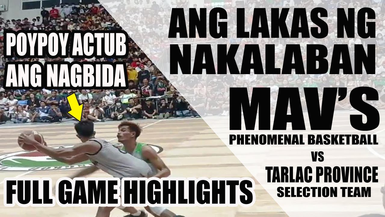 MAVS PHENO BASKETBALL ANG LAKAS NG NAKALABAN NA TARLAC PROVINCE