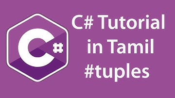 C# Advanced Tutorial in Tamil | tuples  #tuples  #Tamil #TamilTutorials