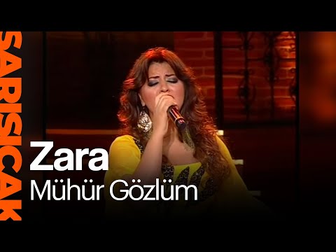 Zara - Mühür Gözlüm (Sarı Sıcak)