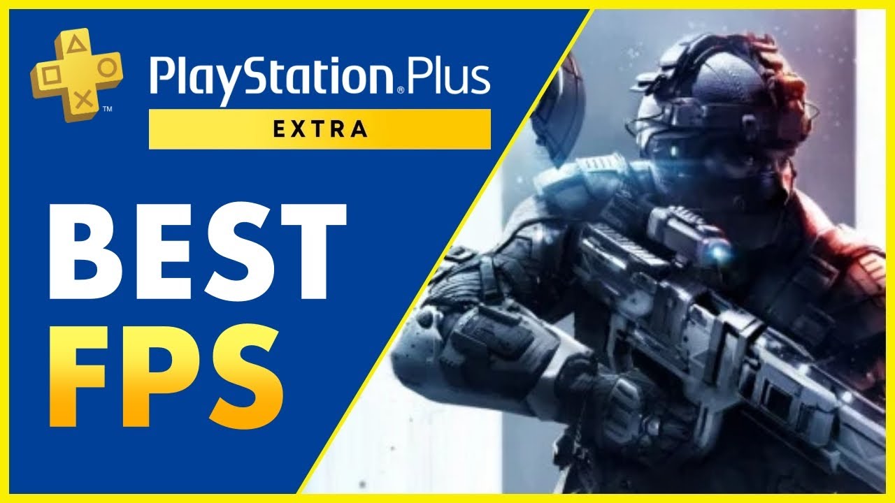 TOP PS Plus Extra First Person Shooter Games (Best FPS Games on PS+ Extra) 