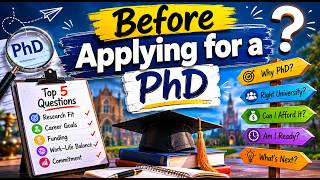 Before Applying for a PhD - Top 5 Questions Every Student Should Answer