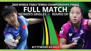 FULL MATCH | SUN Yingsha vs SHIN Yubin | WS R16 | #ITTFWorlds2023