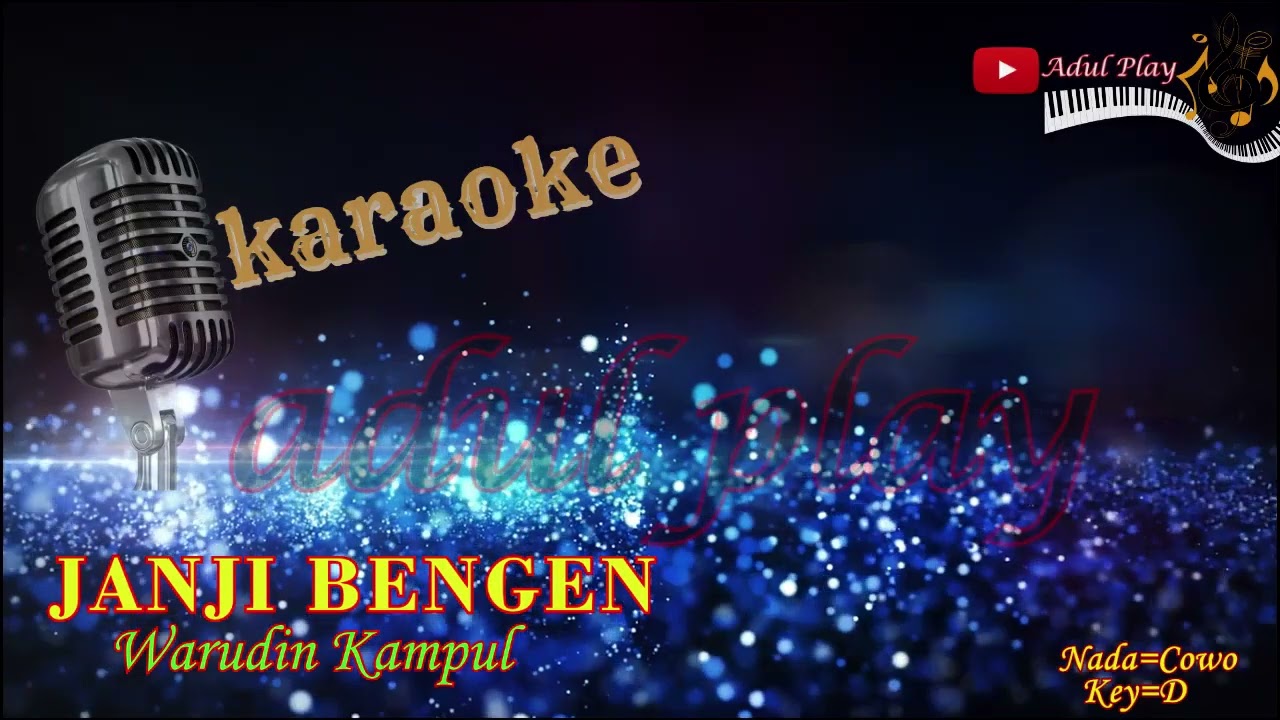 JANJI BENGEN KARAOKE - Warudin Kampul