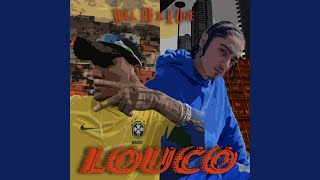Louco (feat. Will RB)