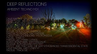 Liquid Fraction - Deep Reflections DuB - Ambient Techno Mix - Dec 2020