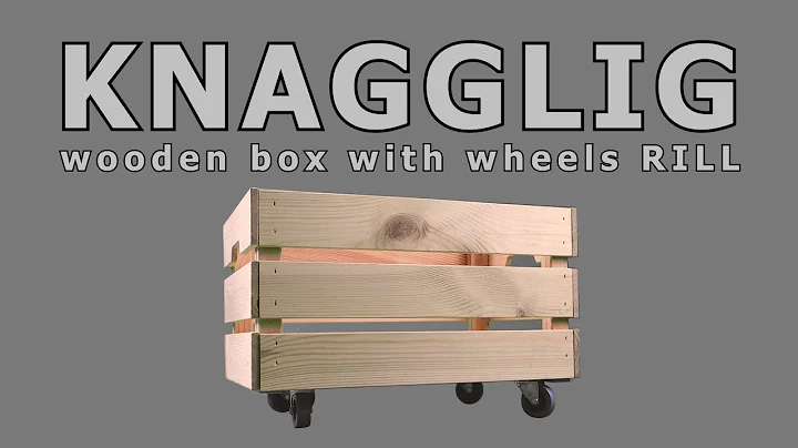 How to build | Ikea KNAGGLIG Wooden Box With Wheels RILL| Put It Together