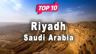 Top 10 Places to Visit in Riyadh | Saudi Arabia - English