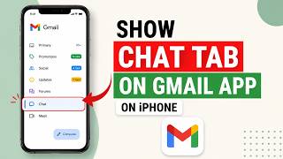 How to Show the Chat Tab in Gmail App screenshot 5