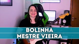 Bolinha -  Mestre Vieira by Patrícia Vargas