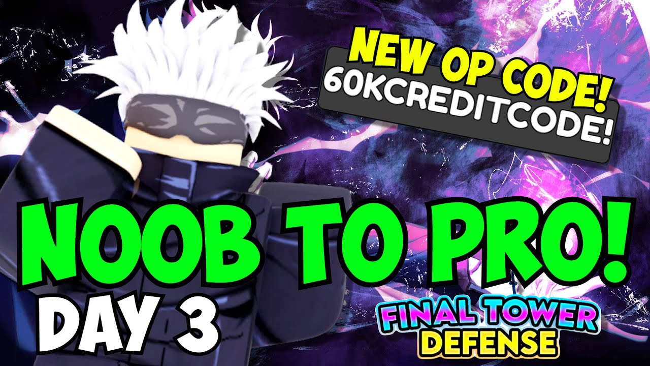 [NEW 60K CREDIT CODE!] Noob to Pro Final Tower Defense DAY 3! - YouTube