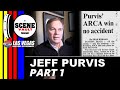 The Scene Vault -- Jeff Purvis Part 1