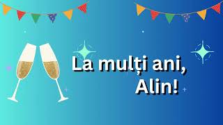 La Multi Ani, Alin Multi Ani Traiasca