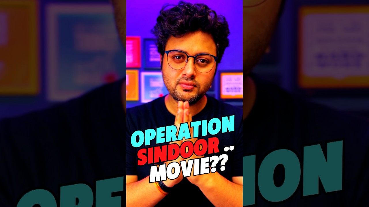 OPERATION SINDOOR MOVIE! 