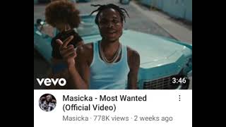 Masicka Most Wanted soon reach a million