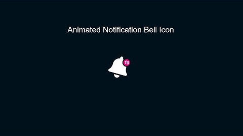 How to create an animated bell notification icon using html css