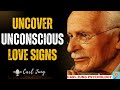 12 Hidden Signs He Loves You Deeply Without Knowing | Carl Jung Psychology #selfdevelopmentpodcast