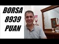 BORSA 8939 PUAN