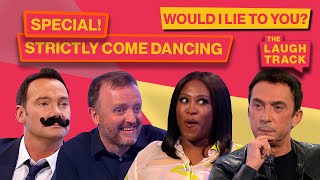 A Strictly Come Dancing X Wilty Special Would I Lie To You? The Laugh Track