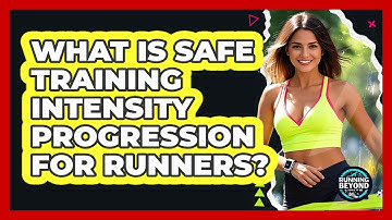 What Is Safe Training Intensity Progression For Runners?