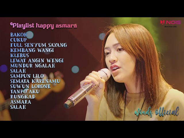 HAPPY ASMARA - FULL SENYUM SAYANG, RUNGKAD | FULL ALBUM TERBAIK HAPPY ASMARA 2023 class=