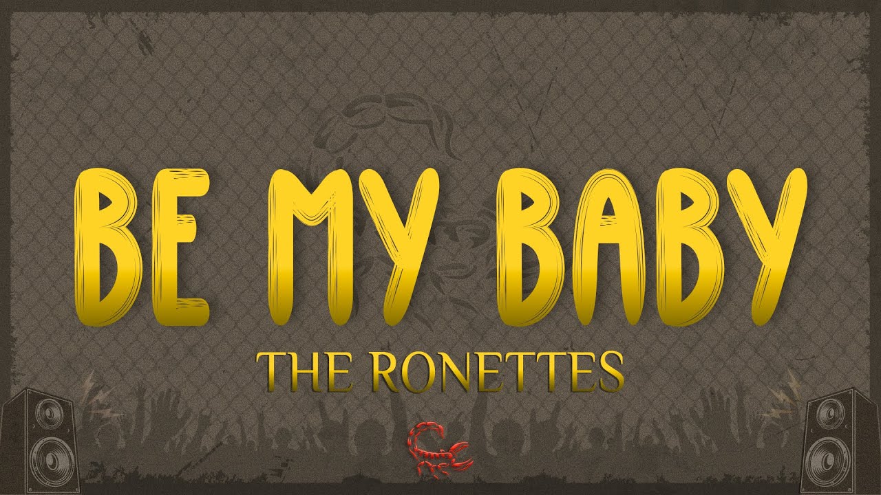 The Ronettes - Be My Baby (Lyrics)