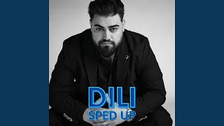 Dili (Sped Up)