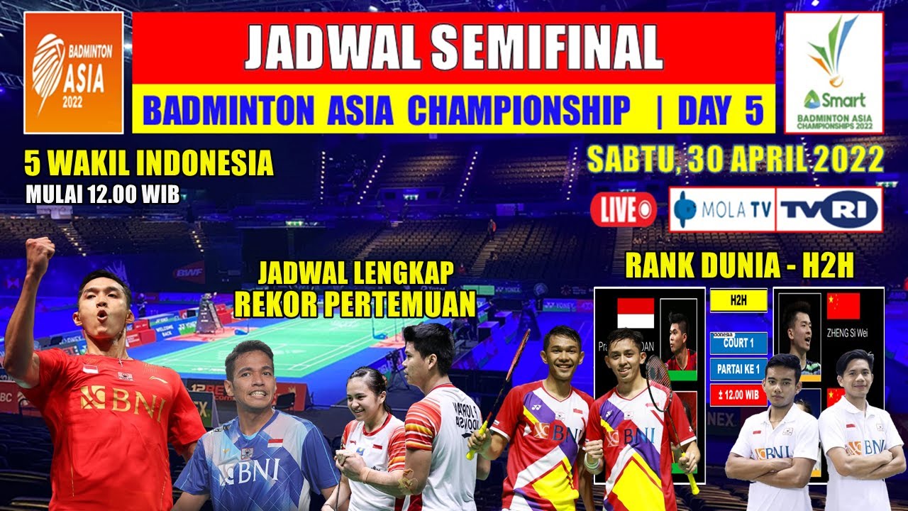 Jadwal Semifinal Badminton Asia Championship 2022 Live TVRI ~ PRAMEL HADAPI UNGGULAN 1