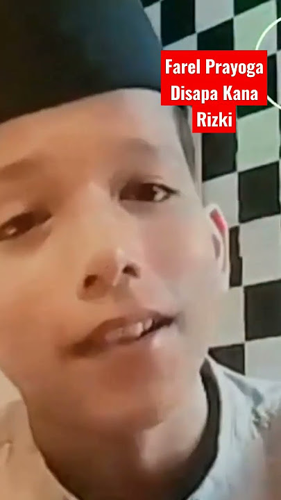 FAREL PRAYOGA DISAPA KANA RIZKI #shortsviral