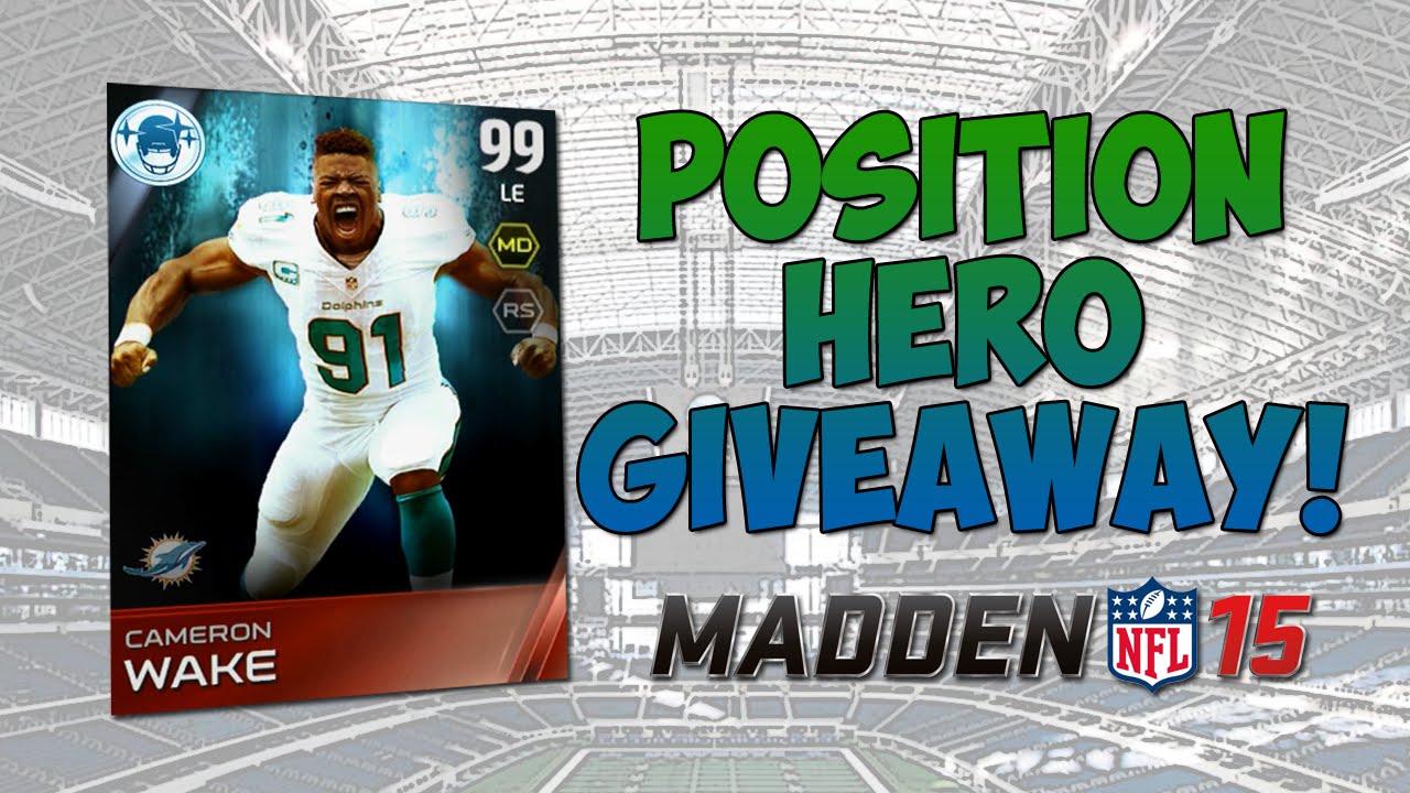 Position Hero Cameron Wake Giveaway! - Madden 15 Ultimate Team | PSN and Xbox One Giveaway