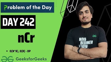 DAY 242 - nCr | JAVA | C++  | GFG POTD | 26 June