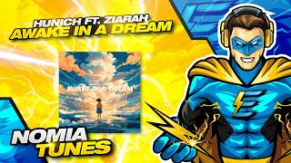 Hunich Ft. Ziarah - Awake In A Dream Copyright Free