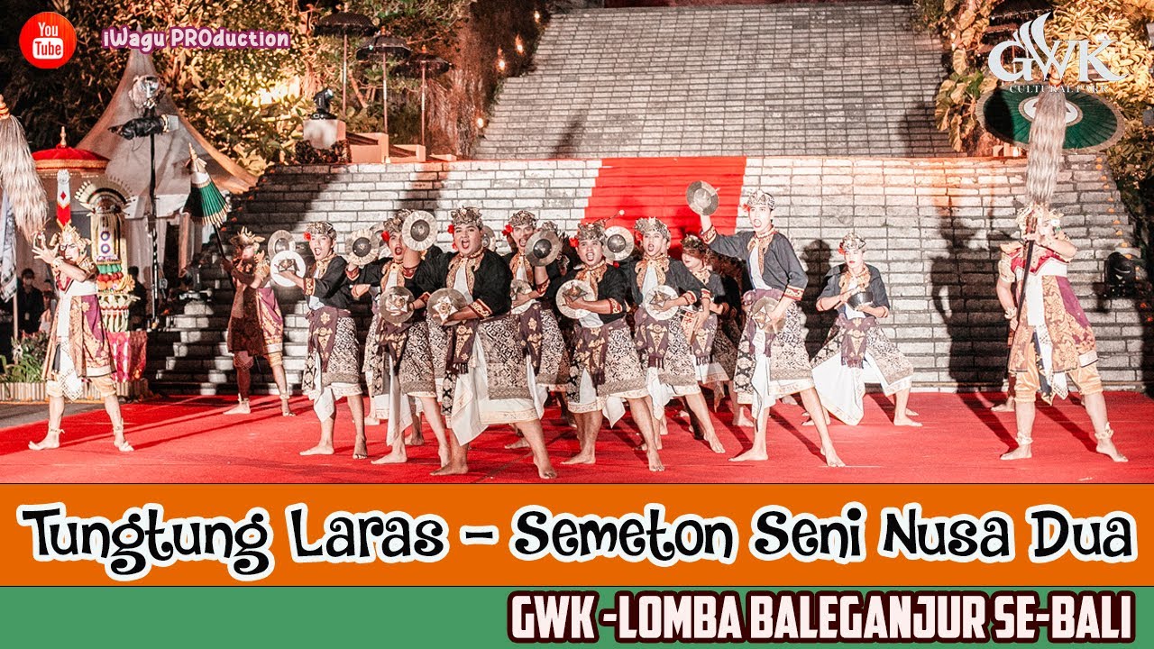 JUARA II Baleganjur Tungtung Laras - Semeton Seni Nusa Dua | GWK Lomba Baleganjur - No. Urut 3