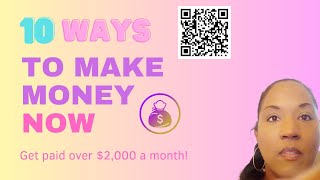 10 Ways to Make $2,000+ a month!  Start Today - Pays Cash