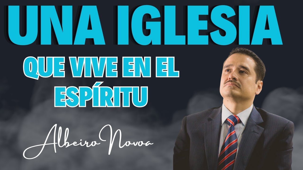 UNA IGLESIA EN EL ESPÍRITU!