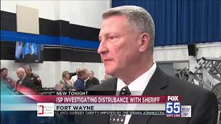 Indiana State Police investigating disturbance involving Allen County Sheriff