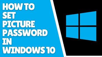Windows 10 How To Set Picture Password