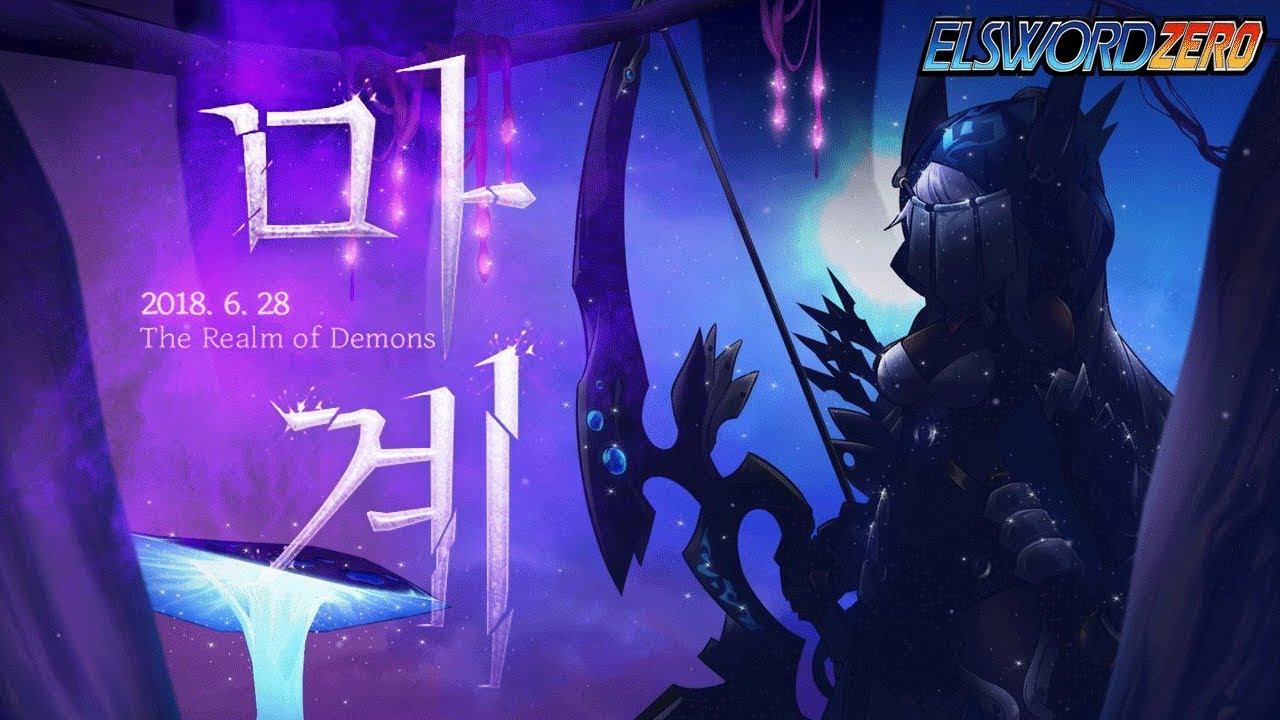 [Zero] 180628 엘소드 마계(Elsword Realm of Demons) YouTube