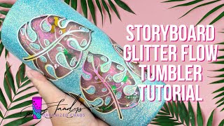 Tropical Storyboard/Glitter Flow Tumbler Tutorial