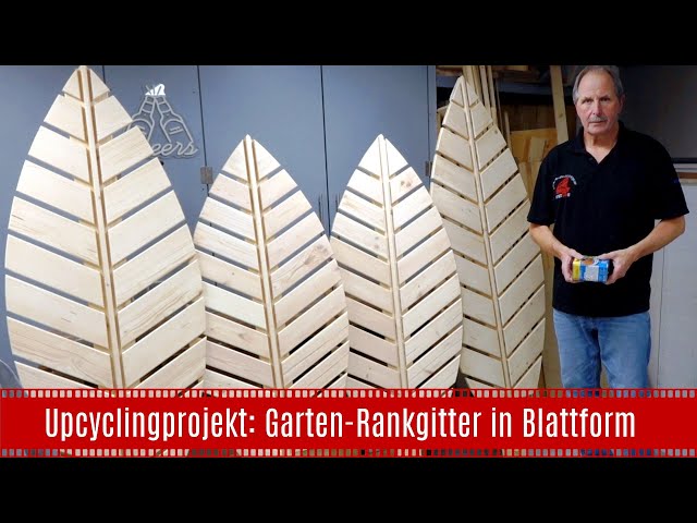 Upcyclingprojekt: Garten-Rankgitter in Blattform - YouTube