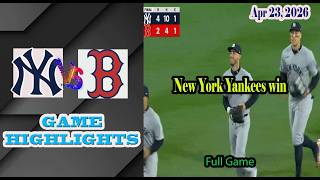 New York Yankees vs Boston Red Sox  Full Game Highlights 23/4/2026-MLB Season 2026