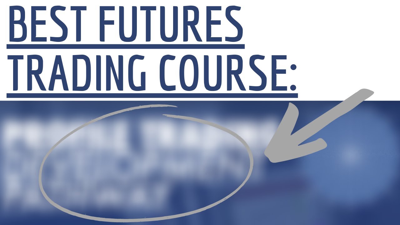 Best Futures Trading Course With Expert Level Mentorship